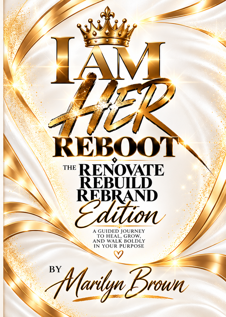 Finished front cover of I AM HER Reboot: The Renovate Rebuild Rebrand Edition by Marilyn Brown